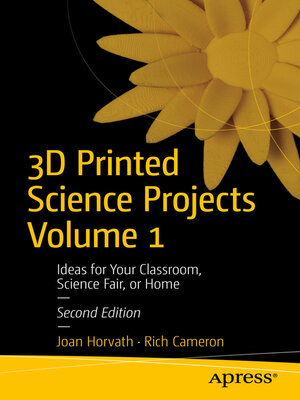 cover image of 3D Printed Science Projects Volume 1